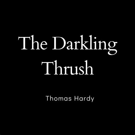 The Darkling Thrush - Thomas Hardy - Voy Aprender Inglés