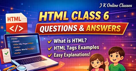 HTML Class 6 Questions and Answers with Examples (January 2026) | JK ...