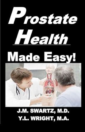 Prostate Health Made Easy!: Navigating Benign Prostatic Hypertrophy ...