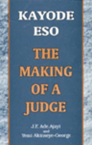 Buy Kayode Eso: The Making of a Judge Book Online at Low Prices in ...