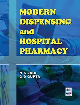 Buy Modern Dispensing and Hospital Pharmacy Book Online at Low Prices ...