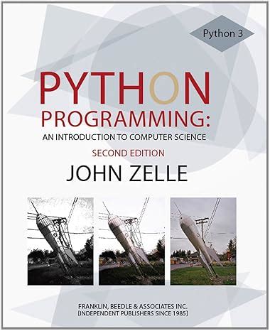 Image result for Python Programming an Introduction to Computer Science Book