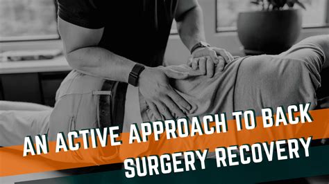 Recovery After Back Surgery - Onward Physical Therapy