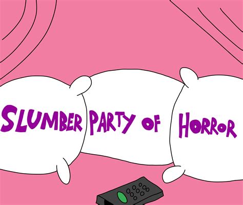 Slumber Party of Horror | TheRealCartoonist Wiki | Fandom