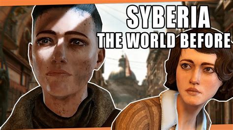 SYBERIA: THE WORLD BEFORE - Let's Play Full Walkthrough & Lösung ...