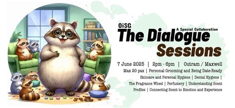OiSG The Dialogue Sessions: A Special Collaboration — Personal Grooming ...