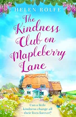 The Kindness Club on Mapleberry Lane: The most heartwarming tale about ...