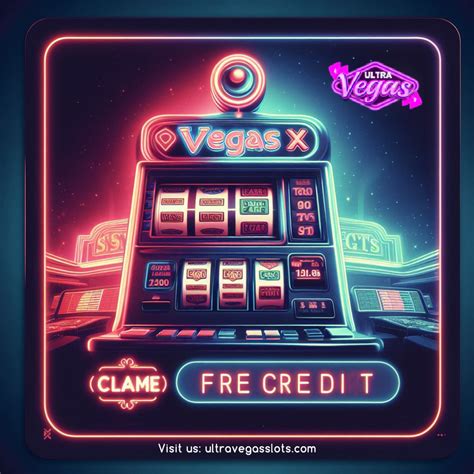 Vegas X Free Credits: Unveiling the Ultimate Rewards