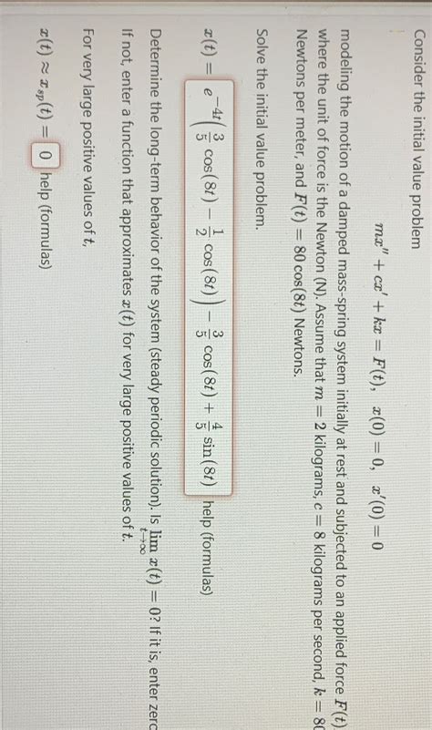 Answered: Consider the initial value problem mx"… | bartleby