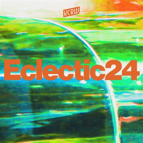 Eclectic 24 | Eclectic24 | KCRW
