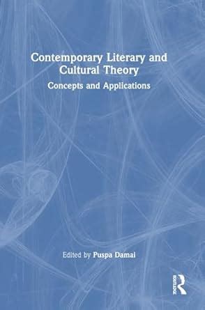 Buy Contemporary Literary and Cultural Theory: Concepts and ...