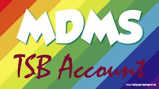 MDMS - Opening TSB Account Regarding