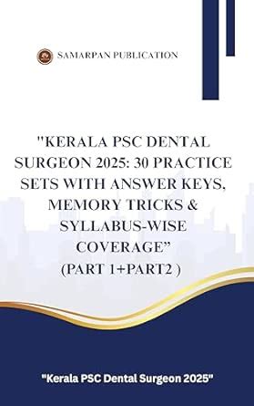 Buy Kerala PSC Dental Surgeon Study Guide 2025, 30 Practice Sets with ...