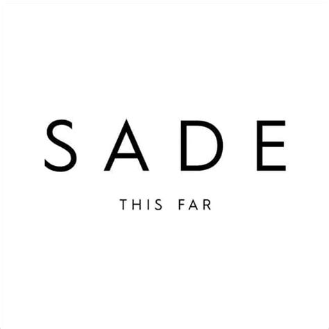 SADE - THIS FAR - On the Jungle Floor