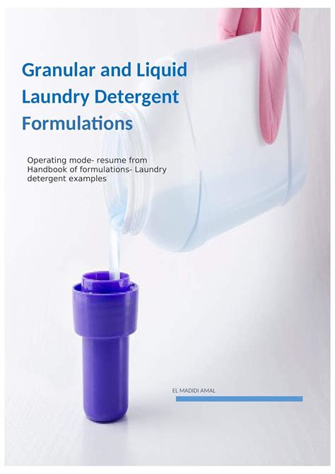 Granular and Liquid Laundry Detergent Formulations: operating method ...