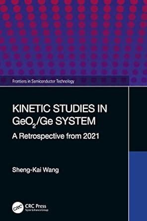 Kinetic Studies in GeO2/Ge System: A Retrospective from 2021 (New Wave ...