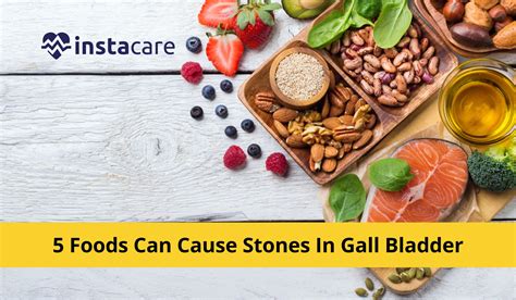 5 Foods Can Cause Stones In Gall Bladder