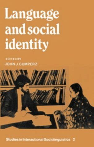 Buy Language and Social Identity (Studies in Interactional ...