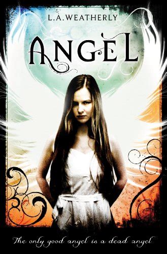 Angel: The Angel Trilogy (Book 1) eBook : Weatherly, L.A.: Amazon.in ...