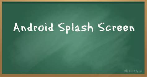 Splash Screen Android 的图像结果