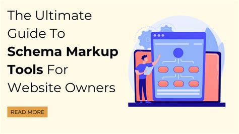 The Ultimate Guide To Schema Markup Tools For Website Owners