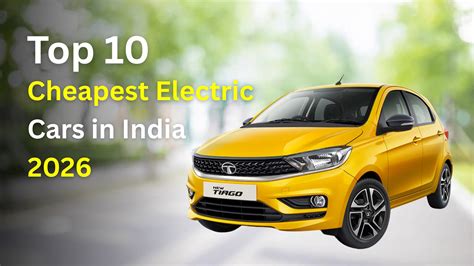 Top 10 Cheapest Electric Cars in India 2026 | Best EVs Under ₹10 Lakh