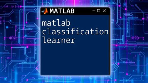 Image result for MATLAB Classification Learner