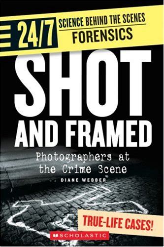 24/7: Science Behind the Scenes: Forensic Files: Shot and Framed ...