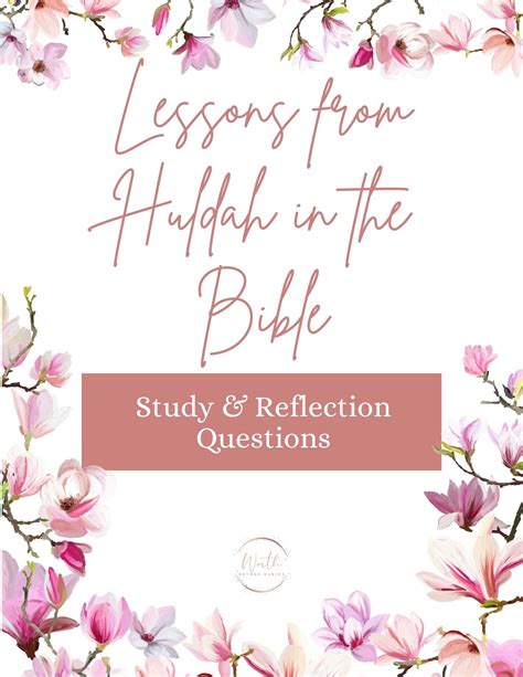 Powerful Lessons From Huldah In The Bible: Faith, Courage, And Prophecy