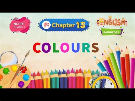 Explanation: Colours Video Lecture - Class 1