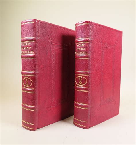 The Secret History of White-Hall : from the Restoration of Charles II down to the abdication of ...