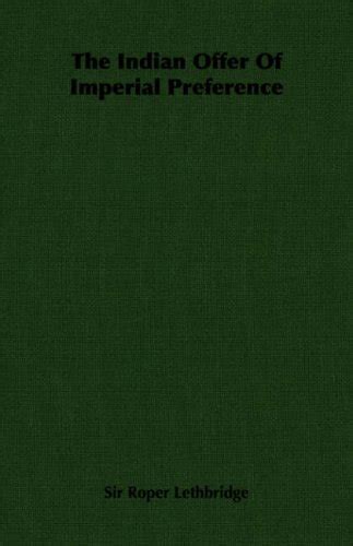Buy The Indian Offer Of Imperial Preference Book Online at Low Prices ...