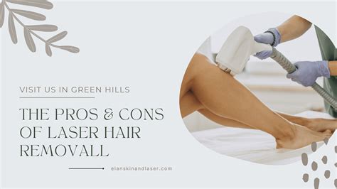 The Pros and Cons of Laser Hair Removal - Elan Skin and Laser