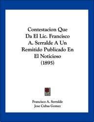 Amazon.in: Buy Contestacion Que Da El Lic Francisco A Serralde A Un ...