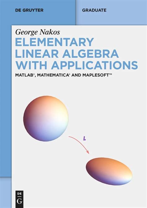 Buy Elementary Linear Algebra with Applications: Matlab(r), Mathematica ...