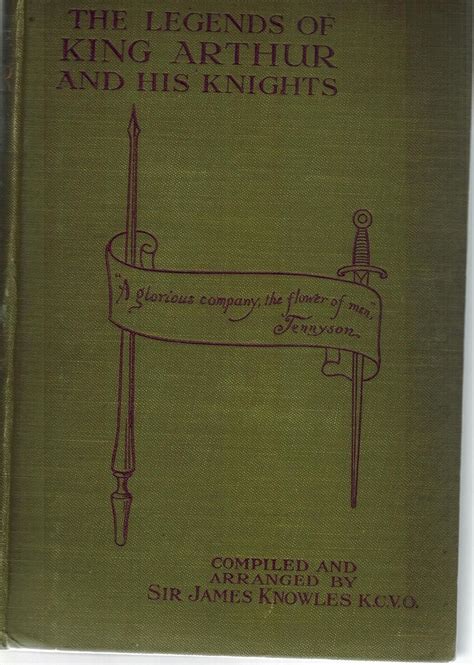 The Legends Of King Arthur And His Knights: Amazon.co.uk: Knowles Sir ...