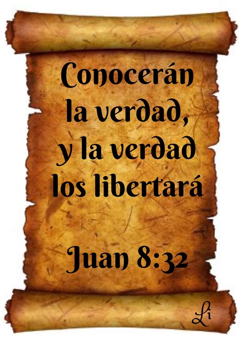 Juan 8:32 - Conocerán la verdad