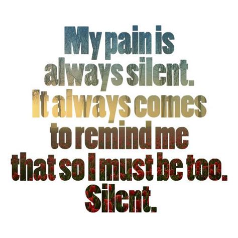 silent pain quotes