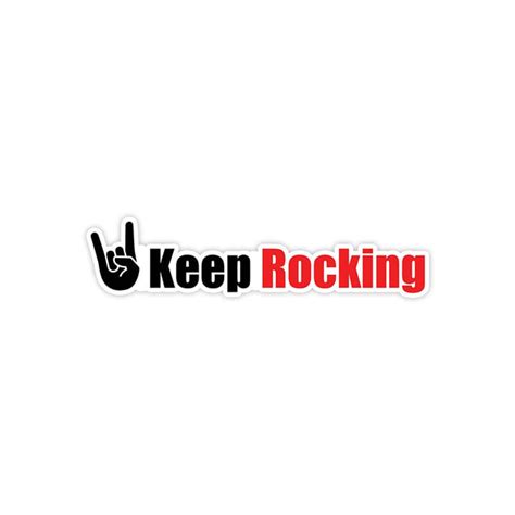 Keep rocking inspirational sticker – Fantastick