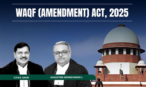 Prima Facie Not Arbitrary: Supreme Court Refuses To Stay Waqf ...
