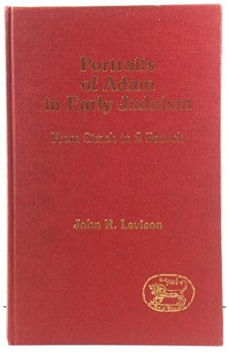Buy Portraits of Adam in Early Judaism: From Sirach to Baruch: 1 (JSP ...