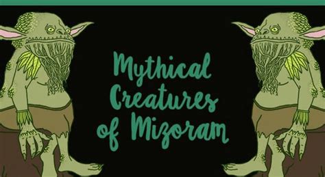 We Illustrated 10 Of Mizoram’s Mythical Creatures & Their Fascinating ...