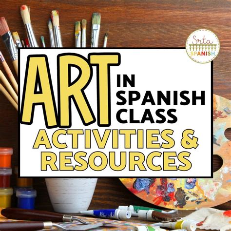 Art in Spanish Class - Srta Spanish
