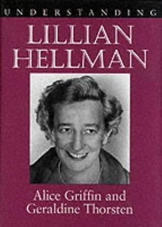 Buy Understanding Lillian Hellman (Understanding Contemporary American ...