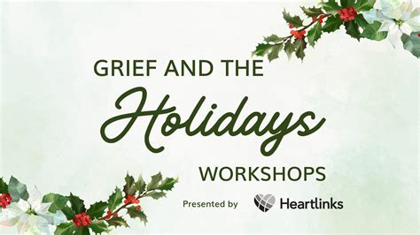 Grief and the Holidays Yakima Workshop – Heartlinks