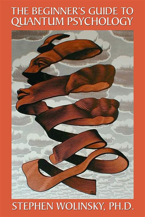 Beginner's Guide to Quantum Psychology eBook : Wolinsky, Stephen ...