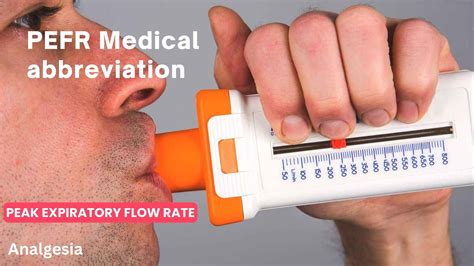 PEFR Medical Abbreviation - Analgesia
