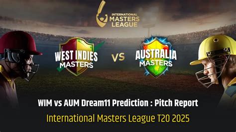 West Indies Masters vs Australia Masters (WIM vs AUM) Dream11 ...