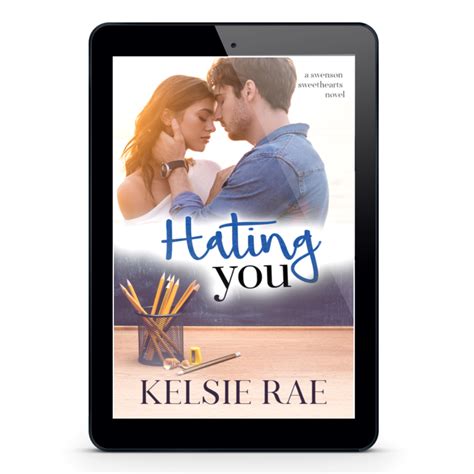 Hating You - Author Kelsie Rae