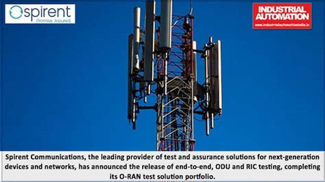 Spirent announces full suite of O-RAN solutions for end-to-end testing ...